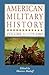 American Military History: Volume 1: 1775-1902