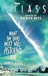 What She Does Next Will Astound You by James Goss
