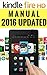 Kindle Fire HD User Manual : Newbie to Expert in 60 Mins (kindle fire,kindle fire hd 8,kindle fire manual,kindle fire manual user guide Book 4)