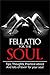 Fellatio for the soul: Tips, Thoughts, Practical advice and lots of loving' for your soul