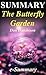 Summary: The Butterfly Garden: By Don Hutchison - A Quick Summary! (The Butterfly Garden: A Complete Summary - Novel, Paperback, Audio, Audible)