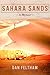 Sahara Sands - A Memoir by Dan Feltham