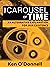 The Carousel of Time: An Al...