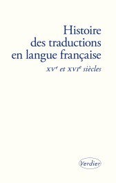 Histoire des traductions en langue française, xve et xvie siècles