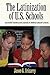 Latinization of U.S. Schools: Successful Teaching and Learning in Shifting Cultural Contexts (Series in Critical Narrative)