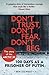 Don'T Trust, Don't Fear, Don't Beg: 100 Days as a Prisoner of Putin - the Story of the Arctic 30
