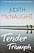 Tender Triumph
