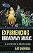Experiencing Broadway Music: A Listener's Companion