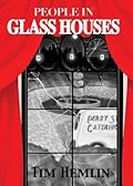 People in Glass Houses