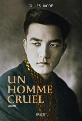 Un homme cruel: roman (Littérature Française) (French Edition)