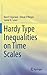 Hardy Type Inequalities on Time Scales by Ravi Agarwal