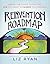 Reinvention Roadmap: Break the Rules to Get the Job You Want and Career You Deserve