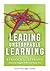 Leading Unstoppable Learning (Boost Instructional Leadership Development to Support Teachers Managing Positive Classroom Environments and School Climate)