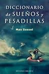 Diccionario de sueños y pesadillas (Spanish Edition)