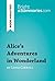 Alice's Adventures in Wonderland by Lewis Carroll (Book Analysis): Detailed Summary, Analysis and Reading Guide (BrightSummaries.com)