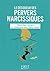Le Petit Livre de - Le décodeur des pervers narcissiques (French Edition)