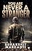 You Are Never a Stranger