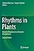 Rhythms in Plants: Dynamic ...