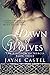 Dawn of Wolves (Kingdom of ...