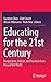 Educating for the 21st Cent...