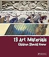 13 Art Materials ...