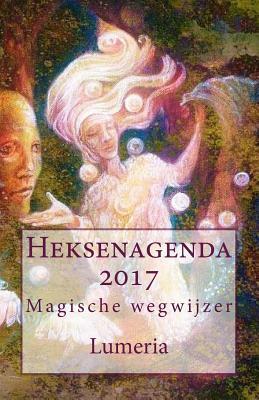 Heksenagenda 2017: Magische wegwijzer (Dutch Edition)