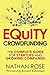 Equity Crowdfunding: The Complete Guide For Startups And Growing Companies (Alternative Finance Series)