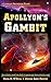 Apollyon's Gambit (Loralynn...