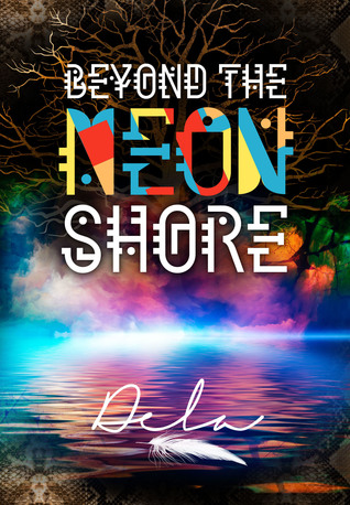 Beyond The Neon Shore (The 52nd, #2)