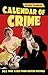 Calendar of Crime: 365 True Cases from British History