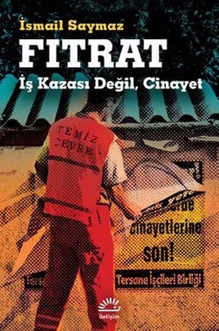 Fıtrat: İş Kazası Değil, Cinayet (Paperback)