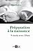 Préparation à la naissance: 9 mois avec Dieu