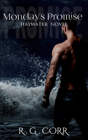 Monday's Promise (Haywater, #2)