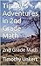 Timmy's Adventures in 2nd Grade Math: 2nd Grade Math (The Books of Timmy Book 3)