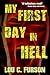My First Day in Hell (Days Beyond Death Book 1)