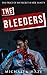 The Bleeders (Daemons of Lo...