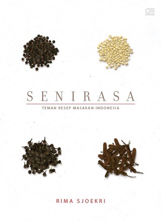 Senirasa: Teman Resep Masakan Indonesia (Paperback)