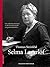 Selma Lagerlöf - Leben in Bildern by Thomas Steinfeld