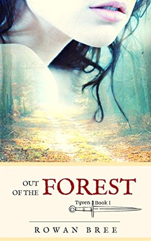 Out of the Forest (Tyven, #1)