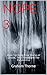 NOPE 3: Terrifying True Stories of Ghosts, The Undead and The Paranormal (Ghost Stories, True Ghost Stories, Conspiracy Theories, True Ghost ... And Hauntings, Haunted Asylums)