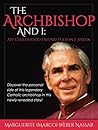 The Archbishop and I by Marguerite Weber Nassar
