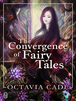 The Convergence of Fairy Tales (Kindle Edition)