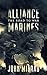 Alliance Marines: The Road to War
