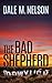 The Bad Shepherd (Bo Fochs Book 1)