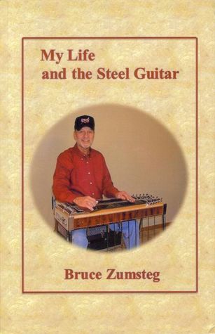 My Life and the Steel Guitar