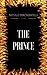 The Prince: By Nicolo Machi...