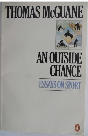 An Outside Chance: Essays on Sport
