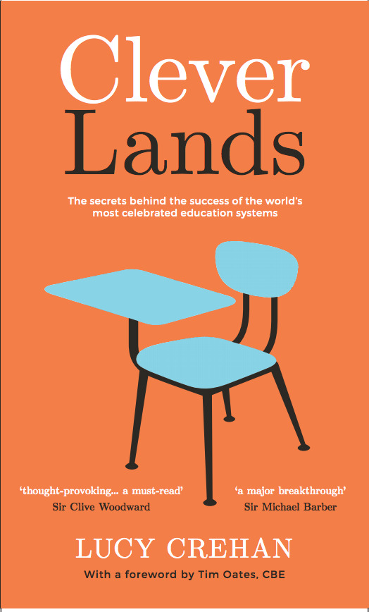 Cleverlands: The secrets behind the success of the world's education superpowers