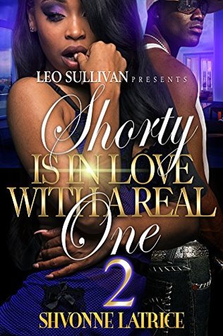 Shorty Is in Love with a Real One 2 (Kindle Edition)