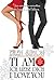 Ti amo, Ich liebe dich, I Love You by Ellen Simon